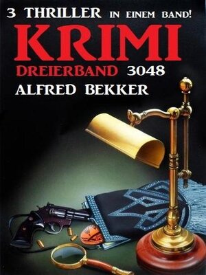 cover image of Krimi Dreierband 3048 – 3 Thriller in einem Band!